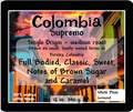 Colombia Supremo, Single origin, 12 oz/$16.00