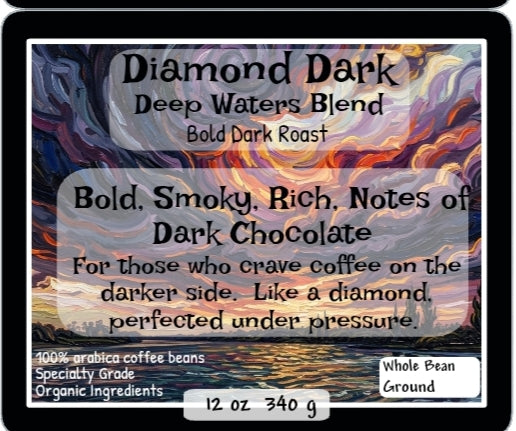 Diamond Dark, Deep Waters Blend, 12oz-$18.00