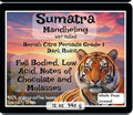 Sumatra Mandheling wet hulled grade 1, 12oz-$18.00